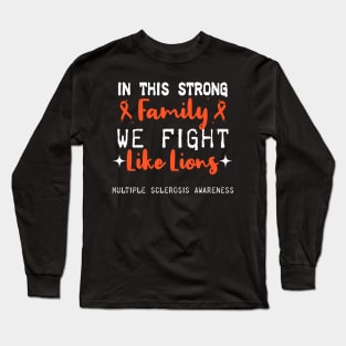 Multiple Sclerosis Awareness Long Sleeve T-Shirt